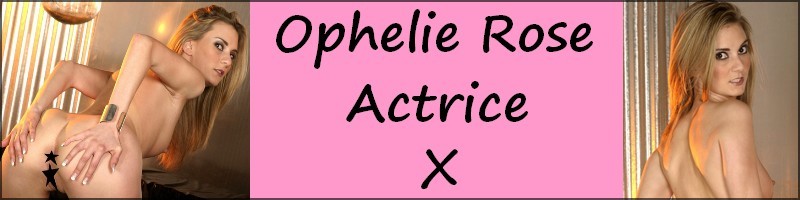Ophelie Rose Star du X