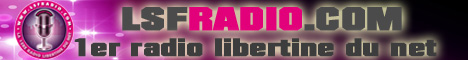 LSF RADIO la radio libertine