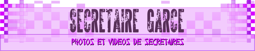 Le blog des secretaires garces